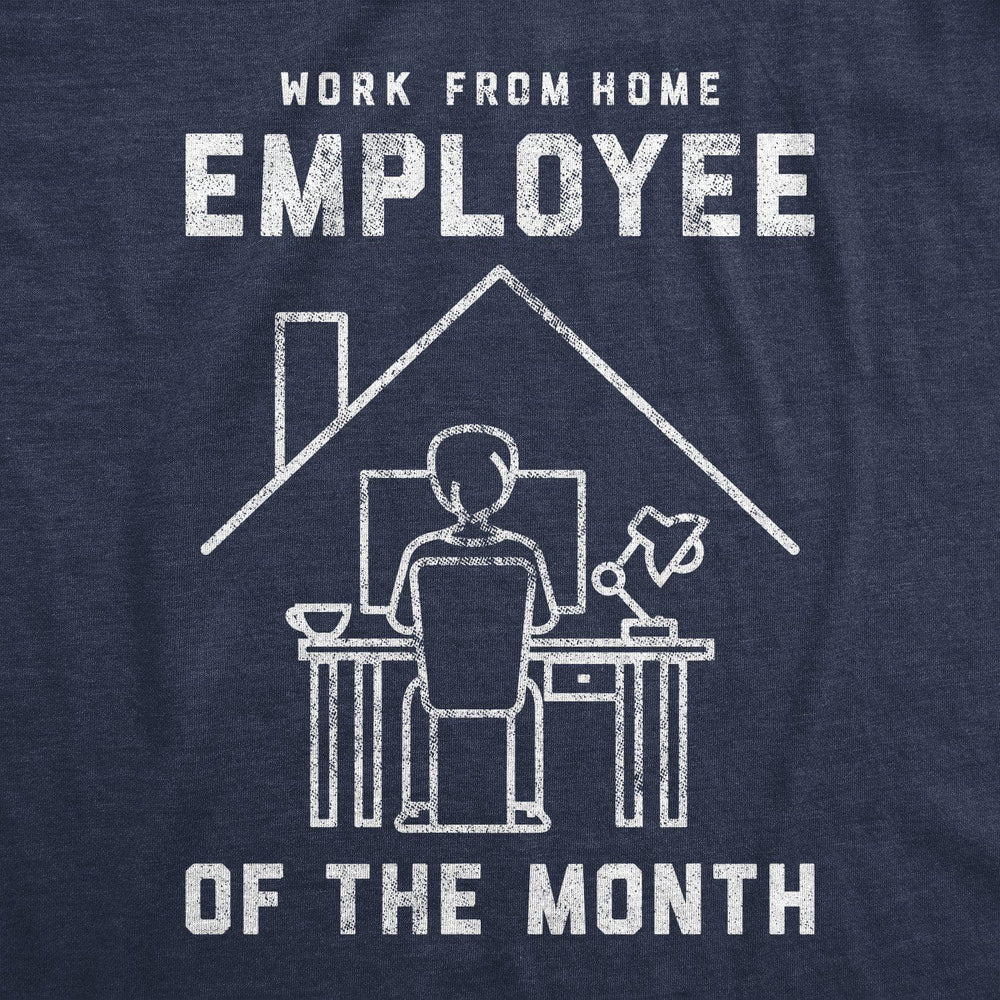 Work From Home Employee Of The Month Coronavirus Men's Tshirt - Crazy Dog T-Shirts