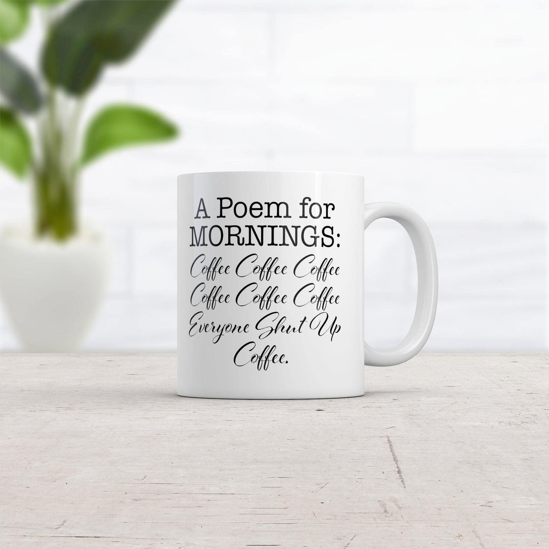 A Poem For Mornings Mug  -  Crazy Dog T-Shirts