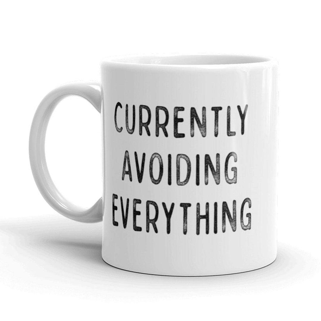 Currently Avoiding Everything Mug  -  Crazy Dog T-Shirts