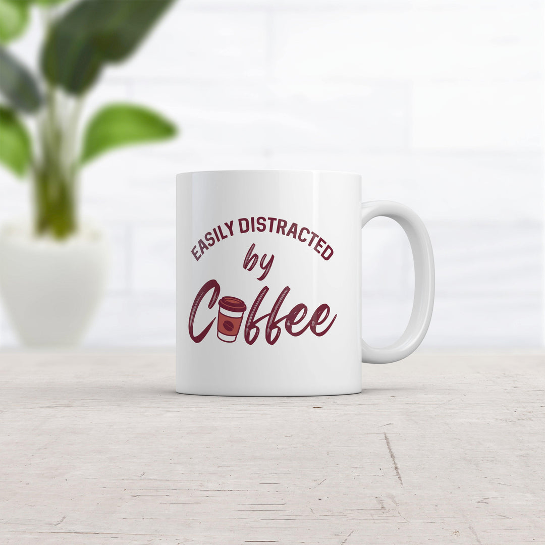 Easily Distracted By Coffee Mug Funny Caffeine Lovers Graphic Novelty Cup-11oz  -  Crazy Dog T-Shirts