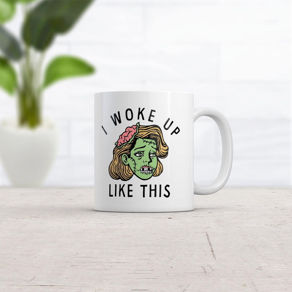 I Woke Up Like This Mug  -  Crazy Dog T-Shirts