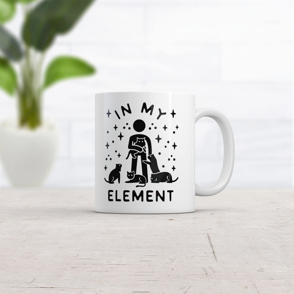 In My Element Cats Mug Funny Kitten Lovers Pet Graphic Novelty Coffee Cup-11oz  -  Crazy Dog T-Shirts