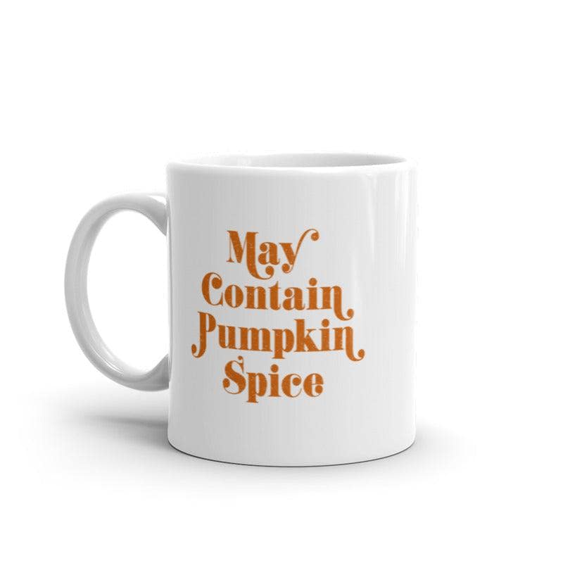 May Contain Pumpkin Spice Mug  -  Crazy Dog T-Shirts