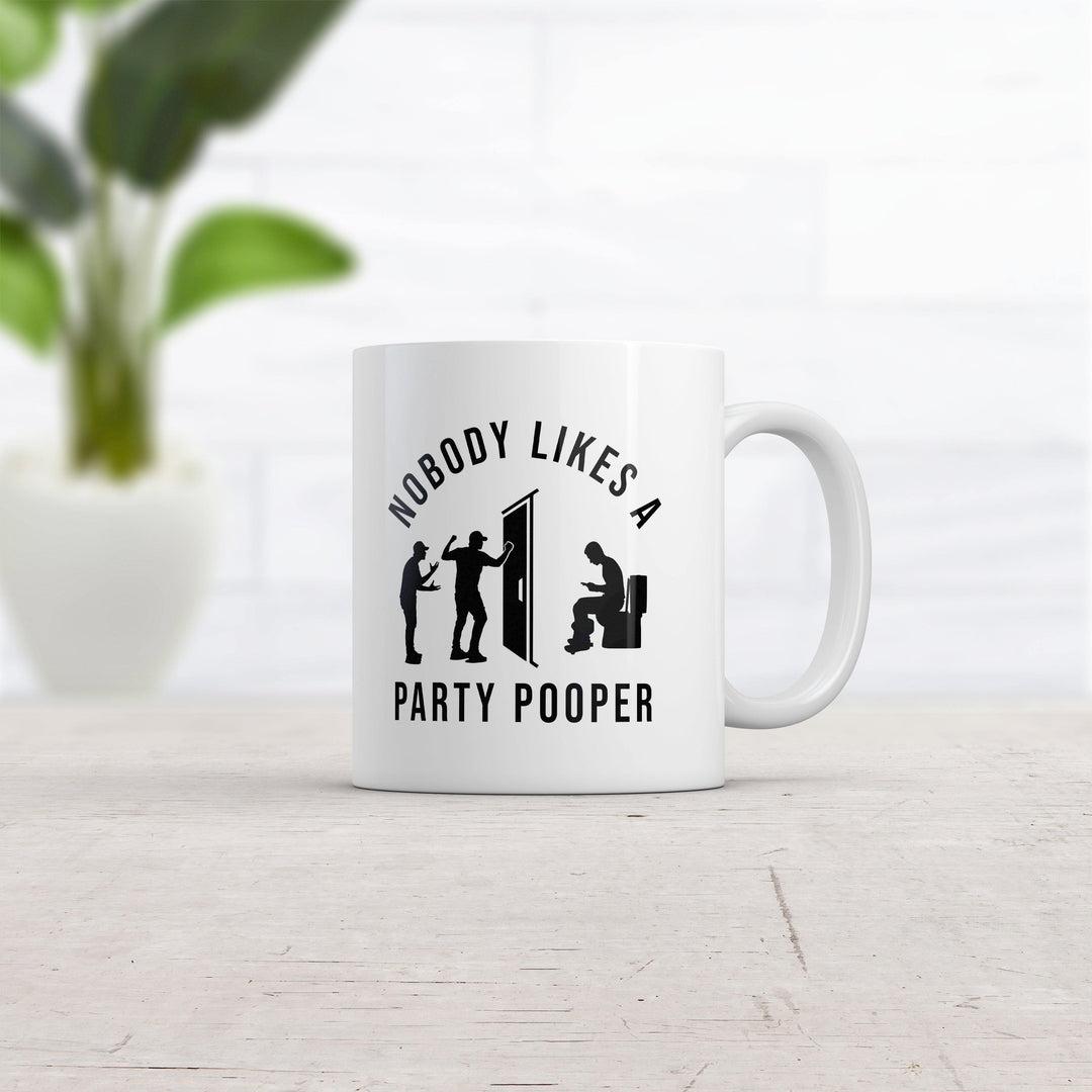 Nobody Likes A Party Pooper Mug Funny Social Event Pooping Graphic Novelty Coffee Cup-11oz  -  Crazy Dog T-Shirts