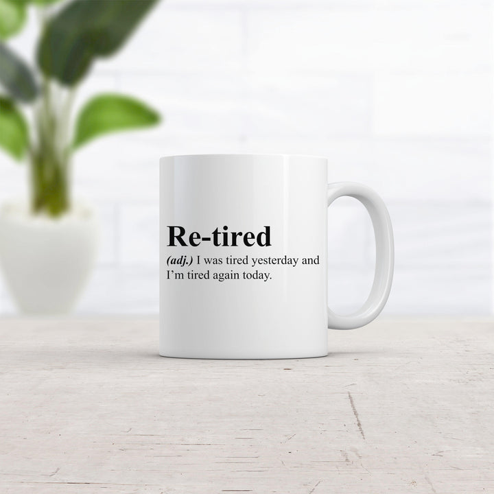 Re-Tired Mug  -  Crazy Dog T-Shirts