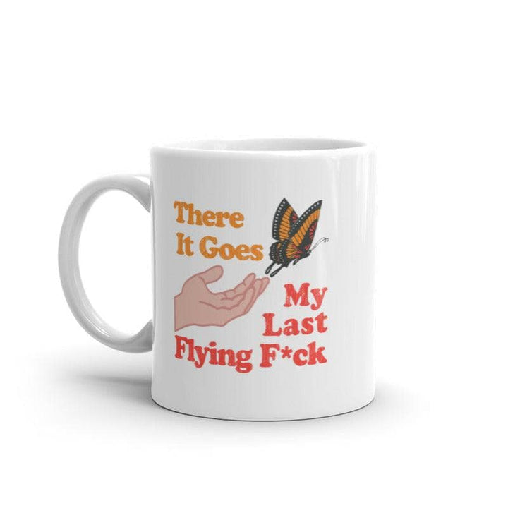 There Goes My Last Flying Fuck Mug  -  Crazy Dog T-Shirts