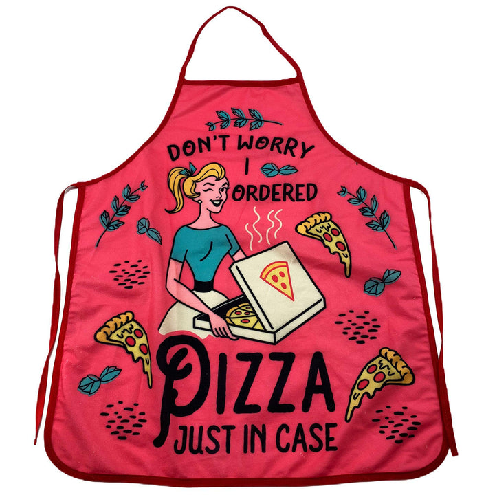 Don't Worry I Ordered Pizza Just In Case Oven Mitt + Apron - Crazy Dog T-Shirts