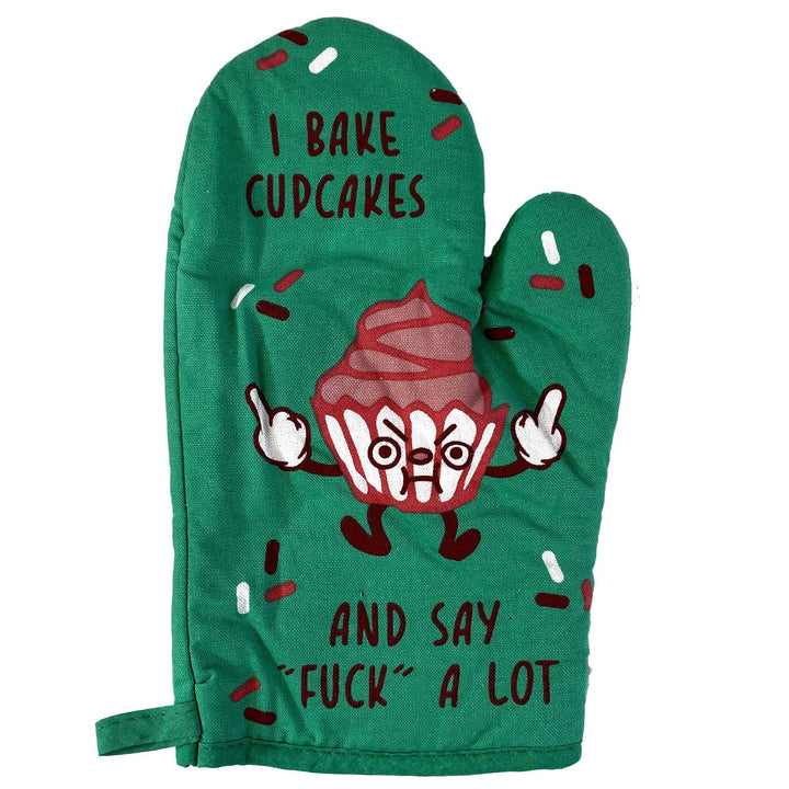 I Bake Cupcakes And Say Fuck A Lot - Crazy Dog T-Shirts