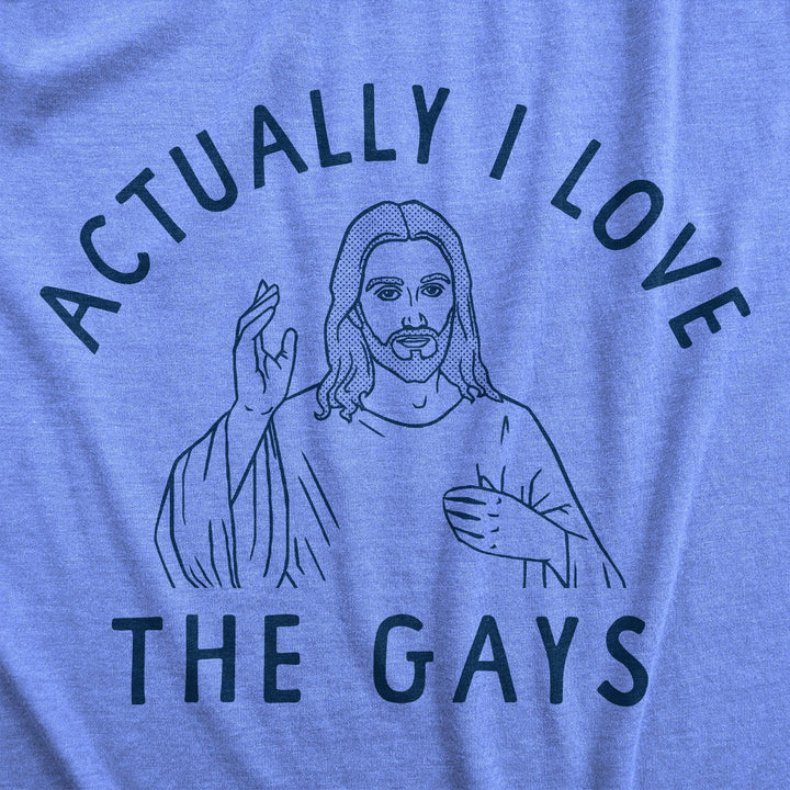 Actually I Love The Gays Women's Tshirt  -  Crazy Dog T-Shirts