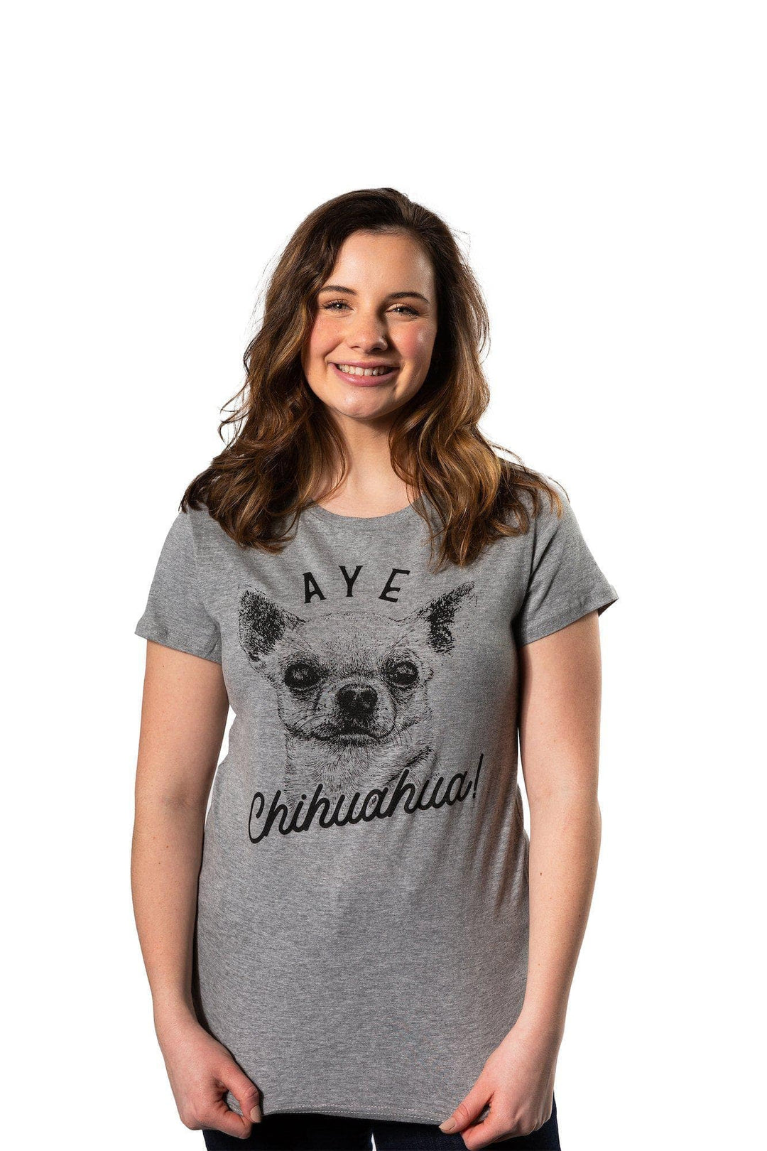 Aye Chihuahua Women's Tshirt  -  Crazy Dog T-Shirts