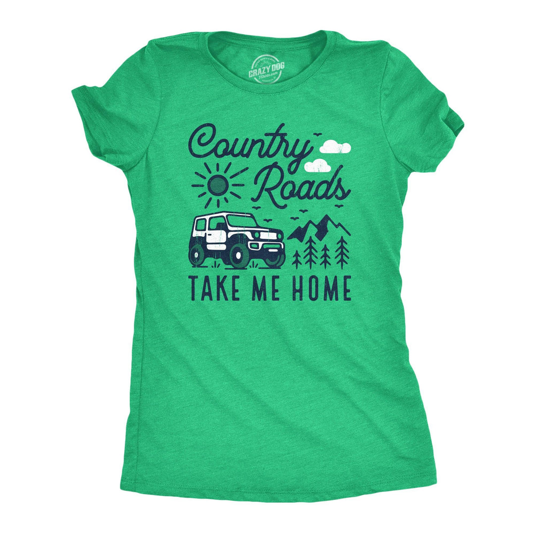 Country Roads Take Me Home Women's Tshirt  -  Crazy Dog T-Shirts