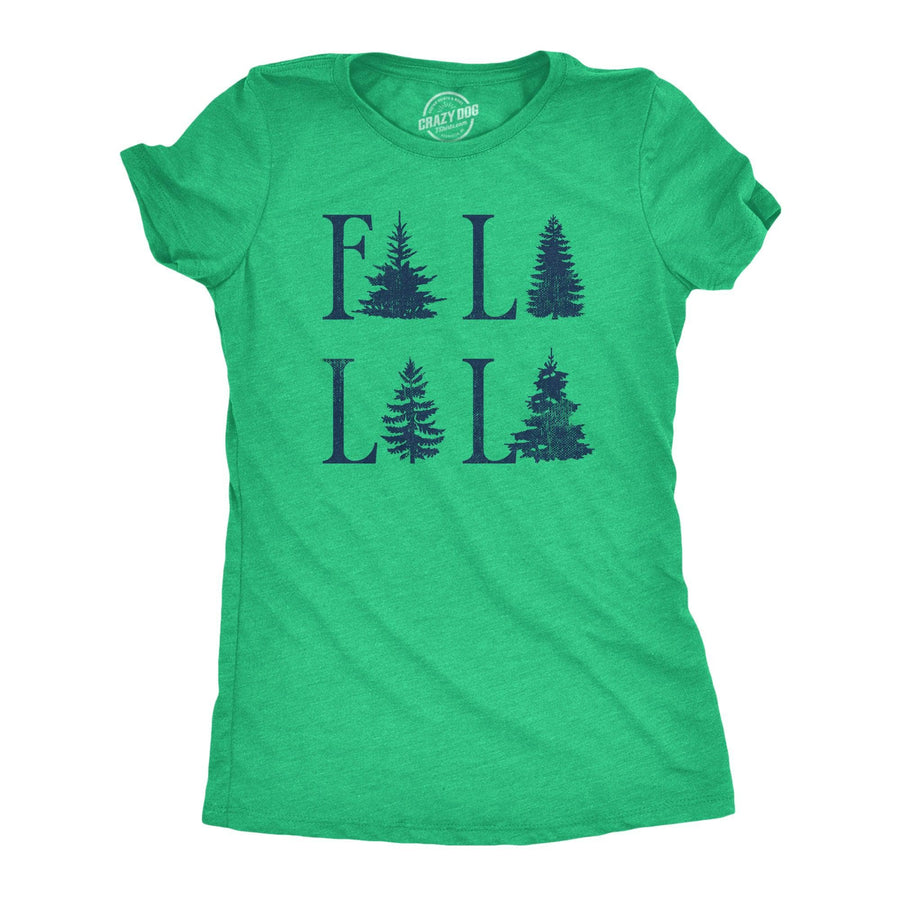 Fa La La La Women's Tshirt  -  Crazy Dog T-Shirts