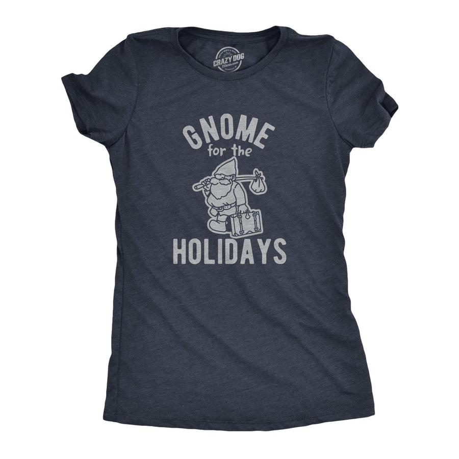 Gnome For The Holidays Women's Tshirt - Crazy Dog T-Shirts