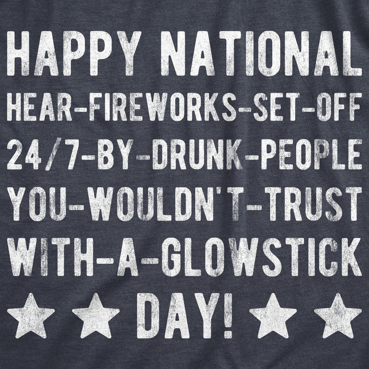 Happy National Fireworks Set Off By Drunk People Day Women's Tshirt  -  Crazy Dog T-Shirts