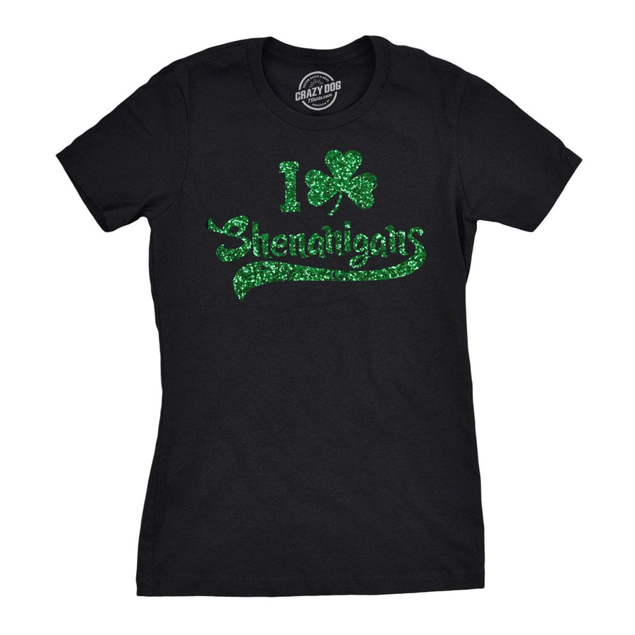 I Clover Shenanigans Glitter Women's Tshirt - Crazy Dog T-Shirts