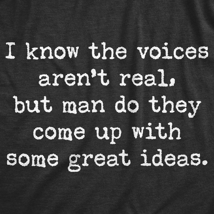 I Know The Voices Aren't Real Women's Tshirt - Crazy Dog T-Shirts