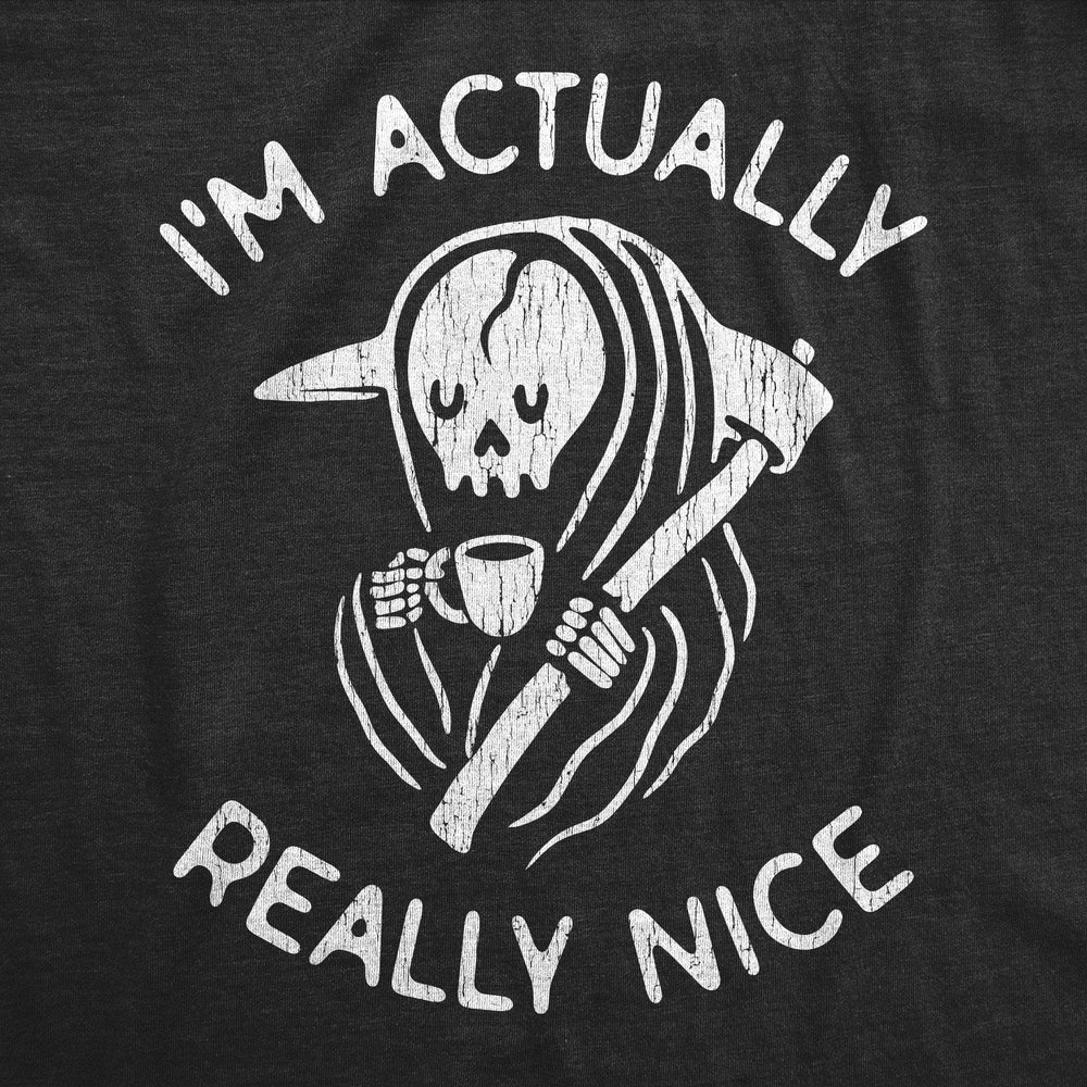 I'm Actually Really Nice Women's Tshirt - Crazy Dog T-Shirts