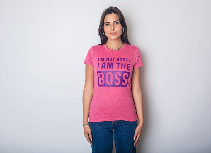 I'm Not Bossy I Am The Boss Women's Tshirt  -  Crazy Dog T-Shirts