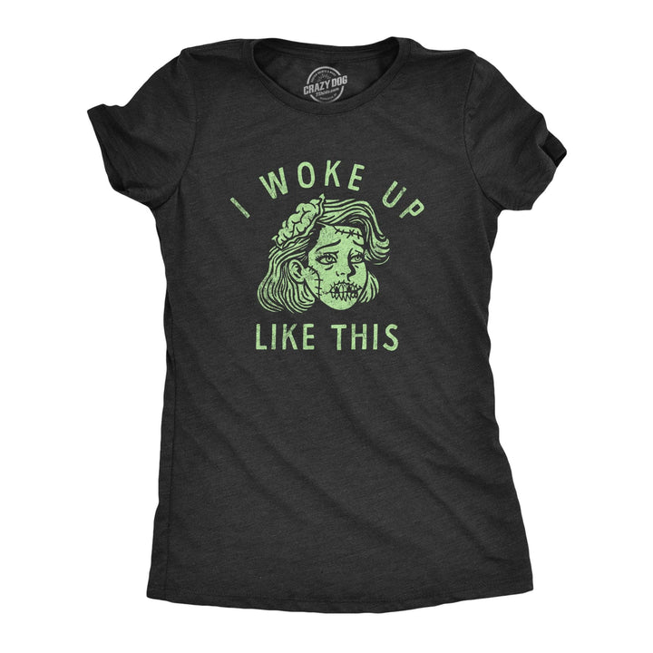 I Woke Up Like This Zombie Women's Tshirt  -  Crazy Dog T-Shirts