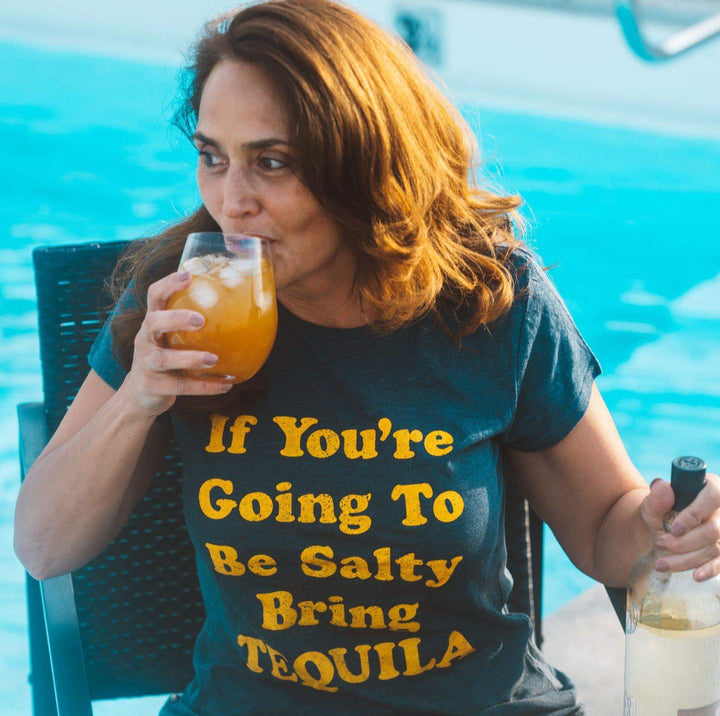 If You're Going To Be Salty Bring Tequila Women's Tshirt  -  Crazy Dog T-Shirts