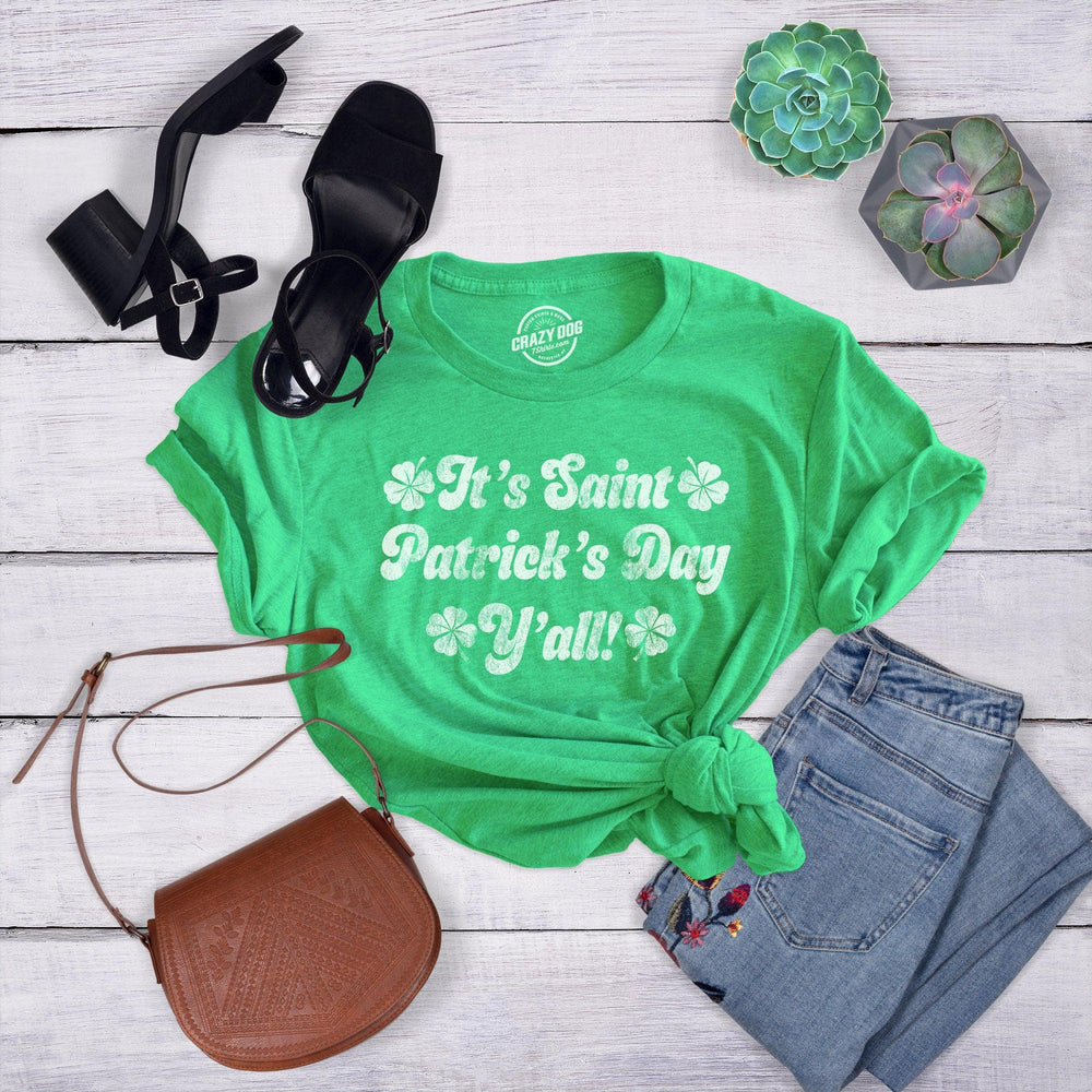 It's Saint Patrick's Day Y'all Women's Tshirt  -  Crazy Dog T-Shirts