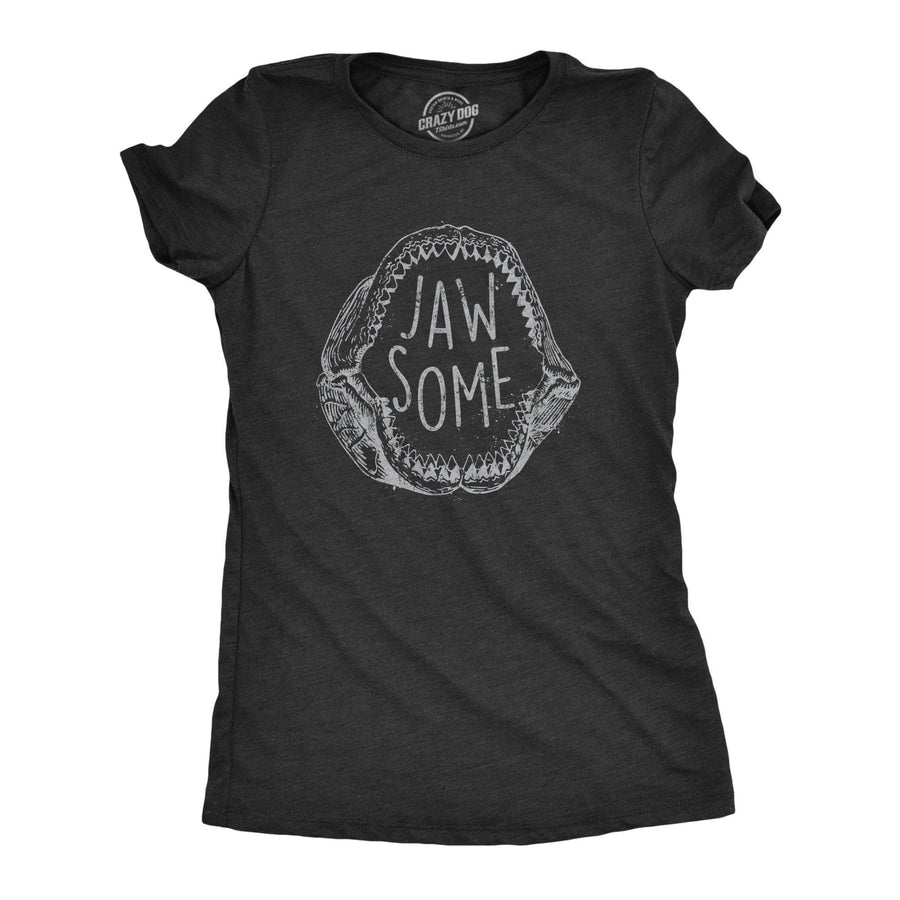 Jaw Some Women's Tshirt  -  Crazy Dog T-Shirts