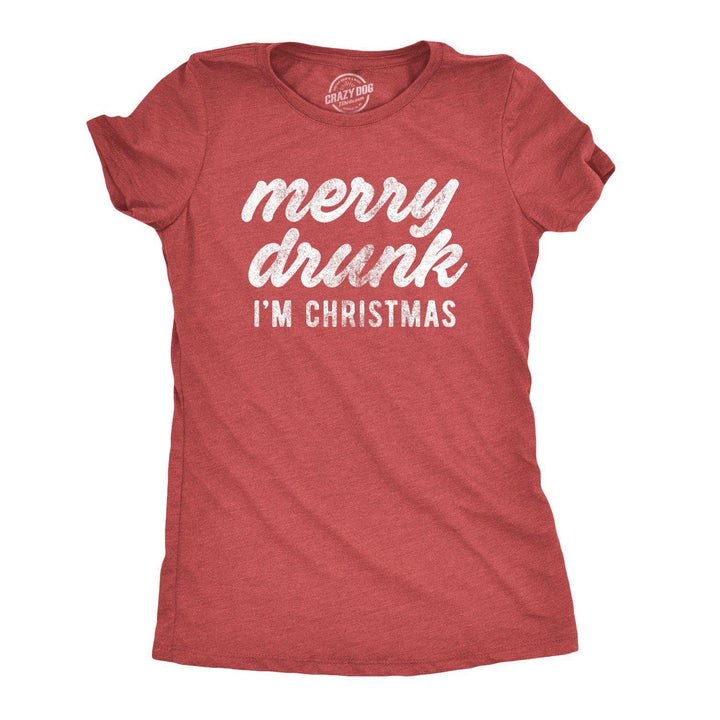 Merry Drunk I'm Christmas Women's Tshirt - Crazy Dog T-Shirts