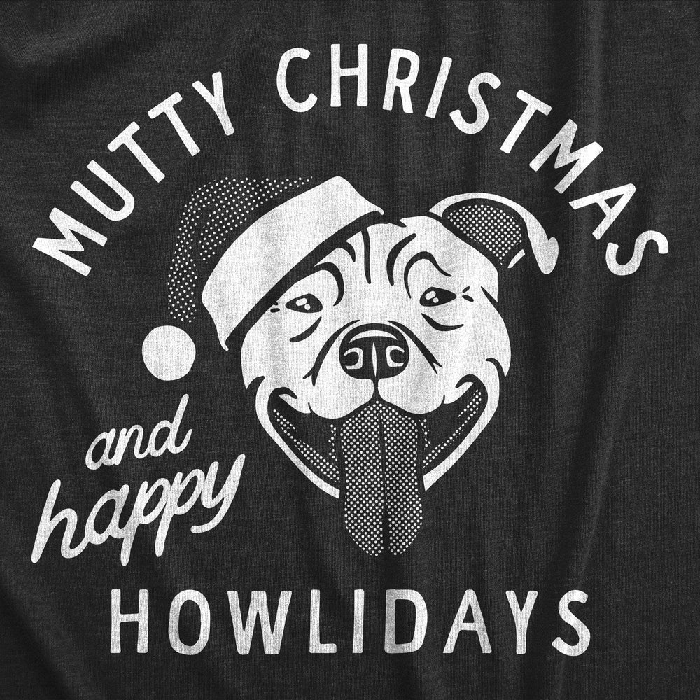 Mutty Christmas And Happy Howlidays Women's Tshirt  -  Crazy Dog T-Shirts