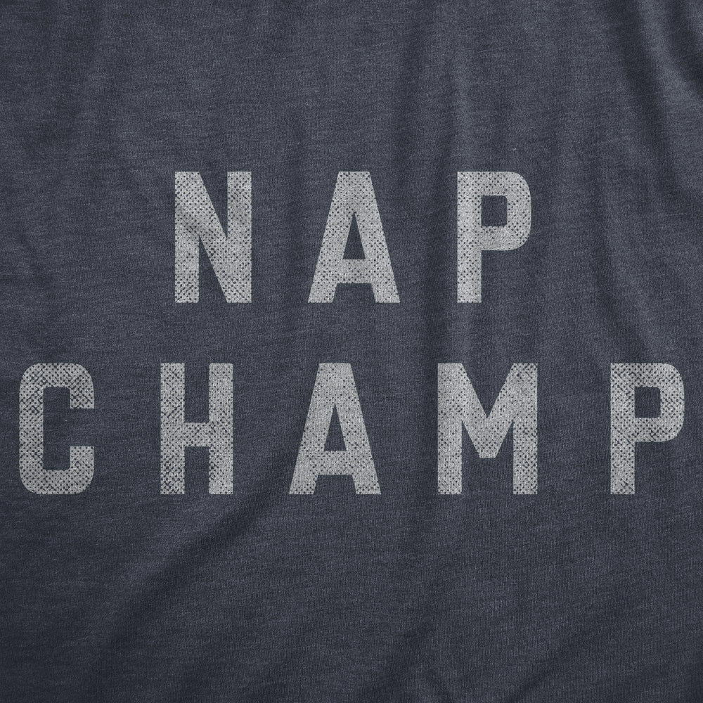 Nap Champ Women's Tshirt  -  Crazy Dog T-Shirts