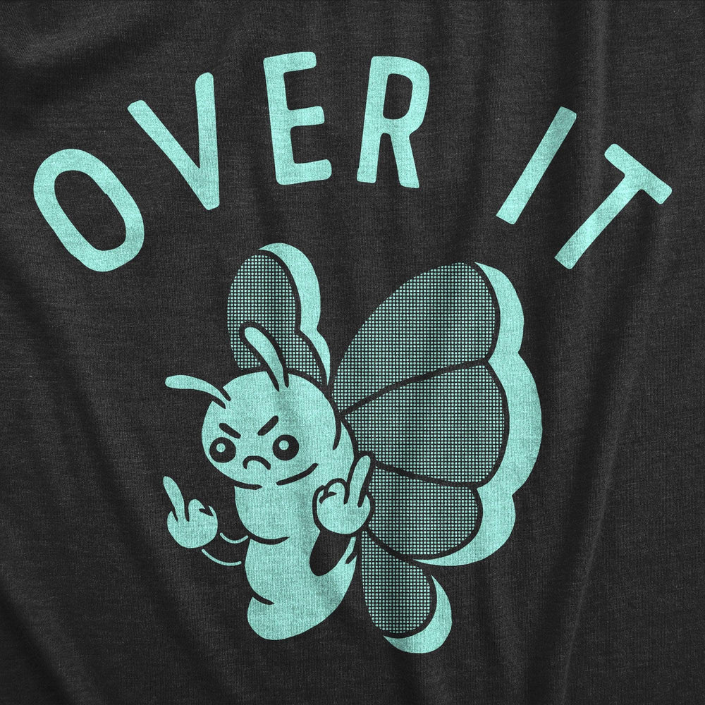 Over It Butterfly Women's Tshirt  -  Crazy Dog T-Shirts