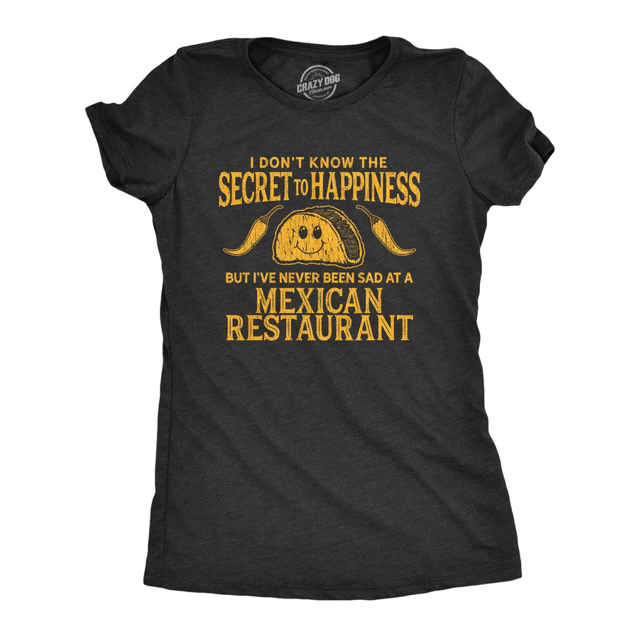 Sad At A Mexican Restaurant Women's Tshirt - Crazy Dog T-Shirts