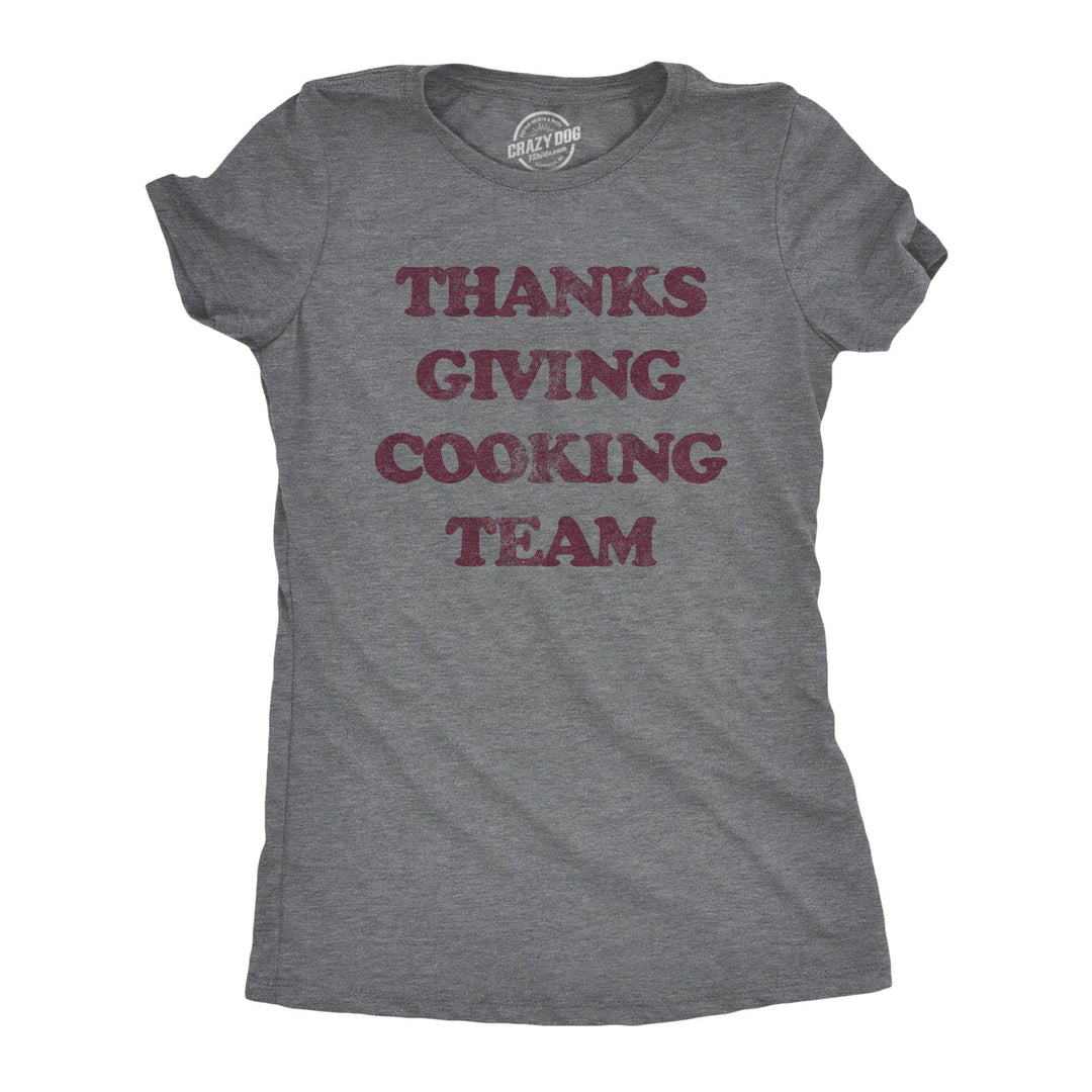 Thanksgiving Cooking Team Women's Tshirt  -  Crazy Dog T-Shirts