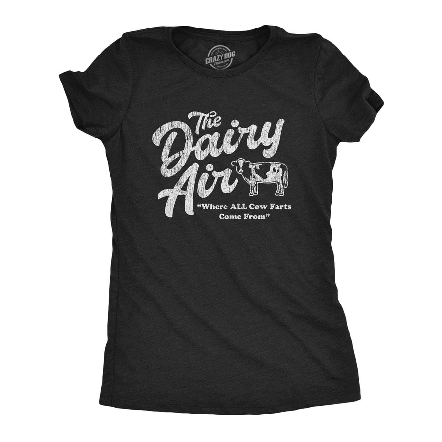 The Dairy Air Women's Tshirt - Crazy Dog T-Shirts