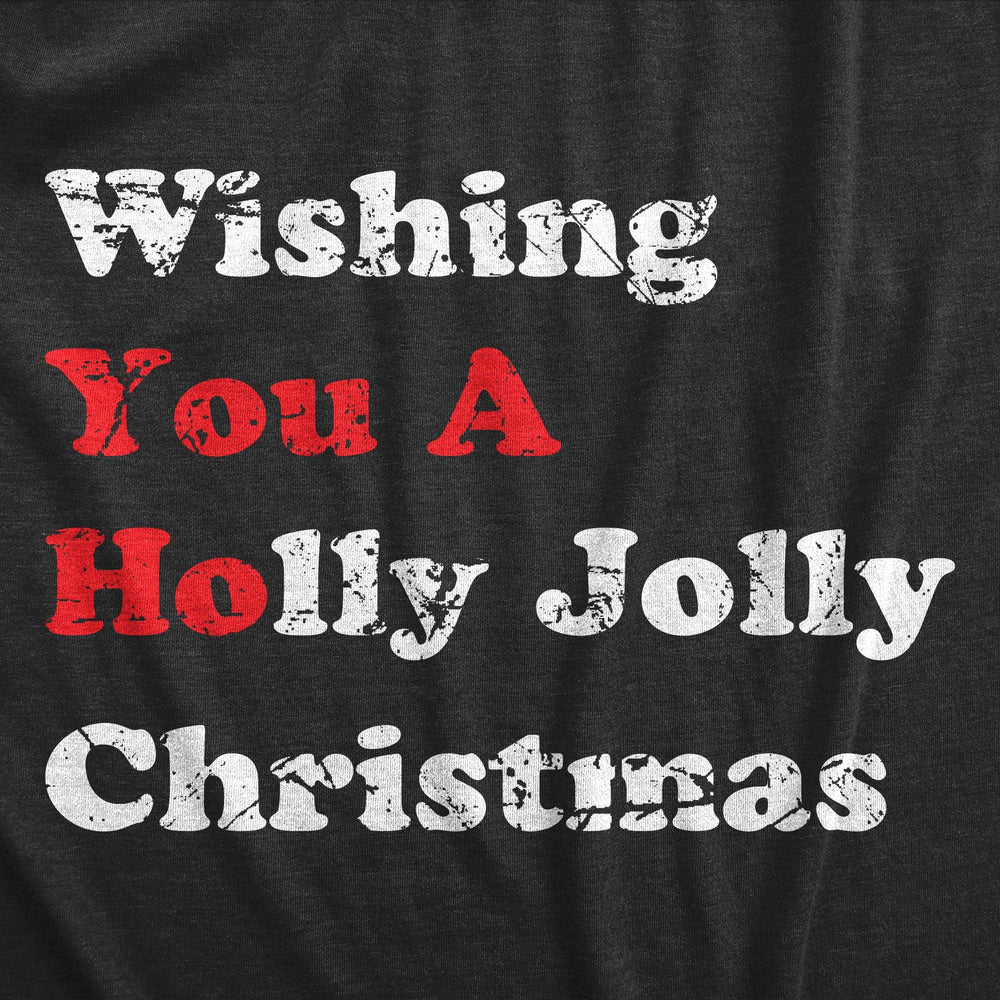 Wishing You a Holly Jolly Christmas Women's Tshirt  -  Crazy Dog T-Shirts