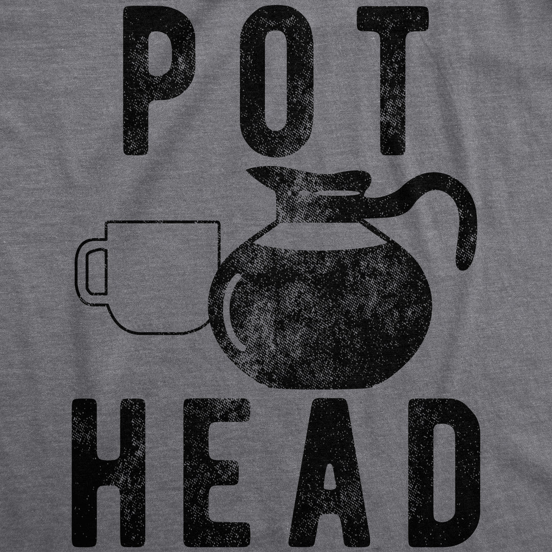 Pot Head Women's T Shirt